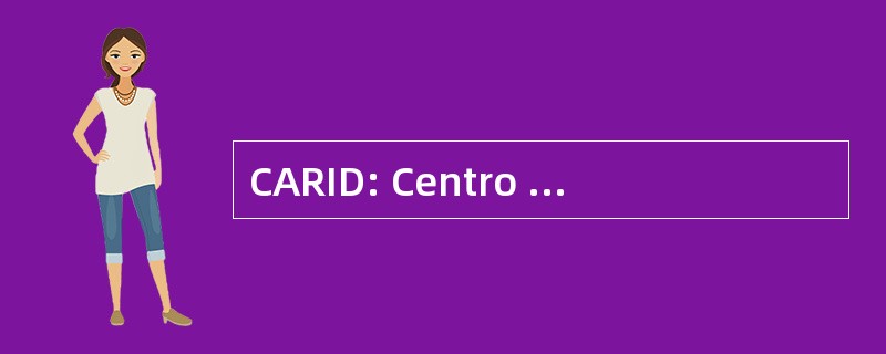 CARID: Centro di Ateneo 每拉研究和，l&#039;Innovazione Didattica e l&#039;istruzione Distanza