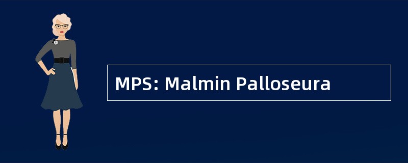 MPS: Malmin Palloseura