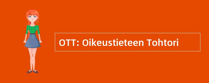 OTT: Oikeustieteen Tohtori