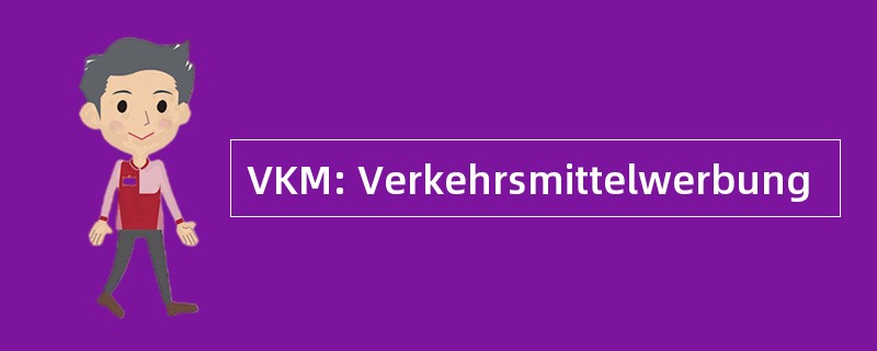 VKM: Verkehrsmittelwerbung