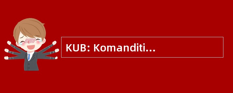 KUB: Komanditine Ukine Bendrija