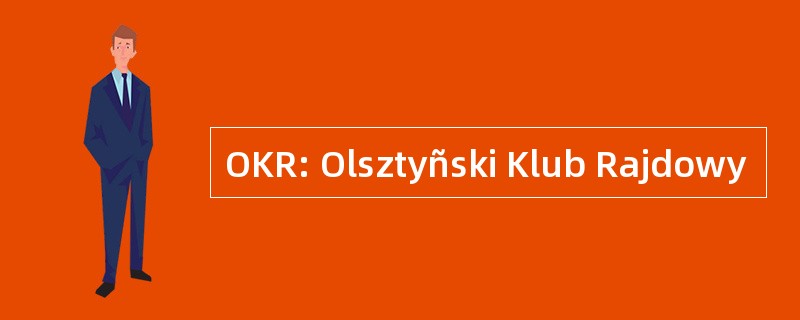 OKR: Olsztyñski Klub Rajdowy