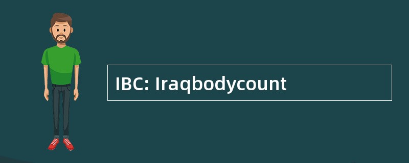 IBC: Iraqbodycount