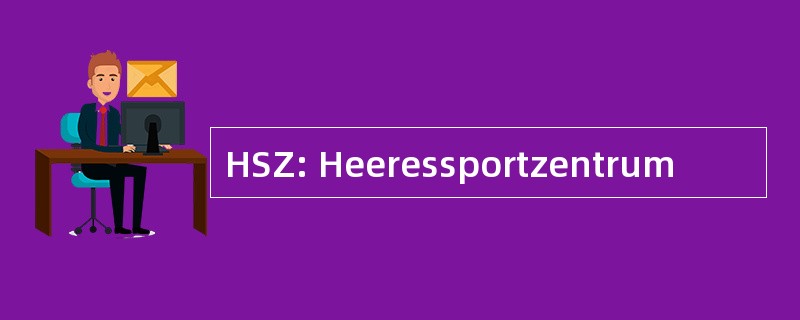 HSZ: Heeressportzentrum