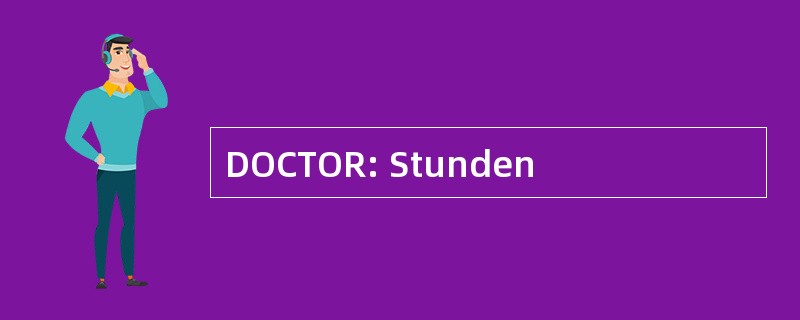 DOCTOR: Stunden