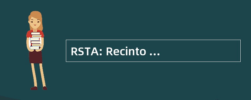 RSTA: Recinto Santo Tomás de Aquino