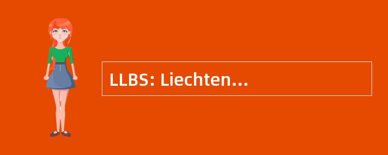 LLBS: Liechtensteinische Landesbank AG