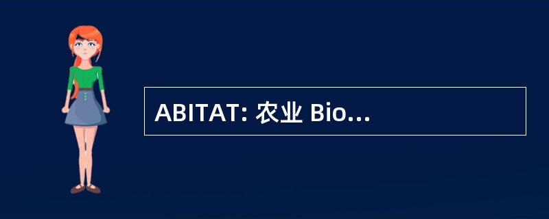 ABITAT: 农业 Biológica y 国家 Apropiada 段 el Trópico