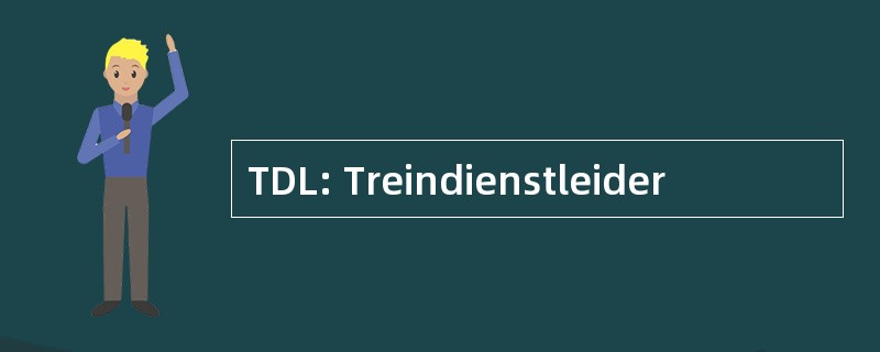 TDL: Treindienstleider