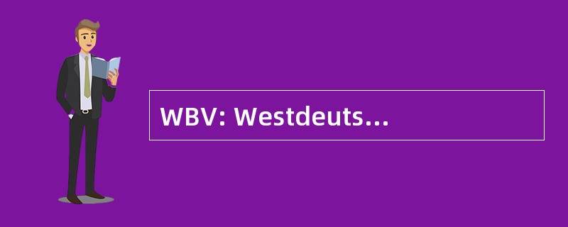 WBV: Westdeutscher 篮球羽毛球协会