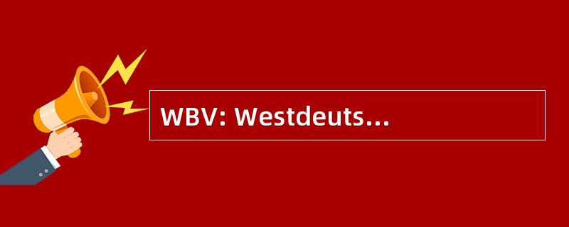 WBV: Westdeutscher Bindegarn Vertrieb