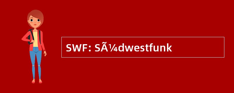 SWF: SÃ¼dwestfunk