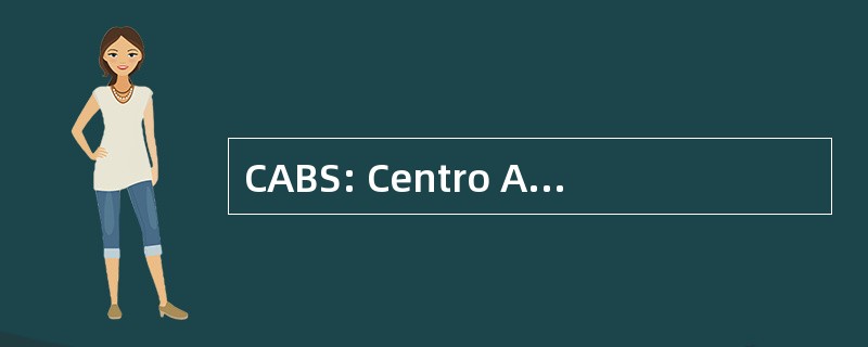 CABS: Centro Acadêmico 贝尔纳多 · Sayão