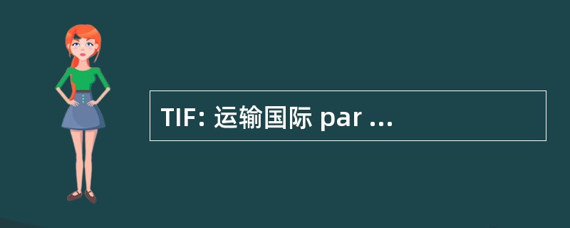 TIF: 运输国际 par Chemin de Fer