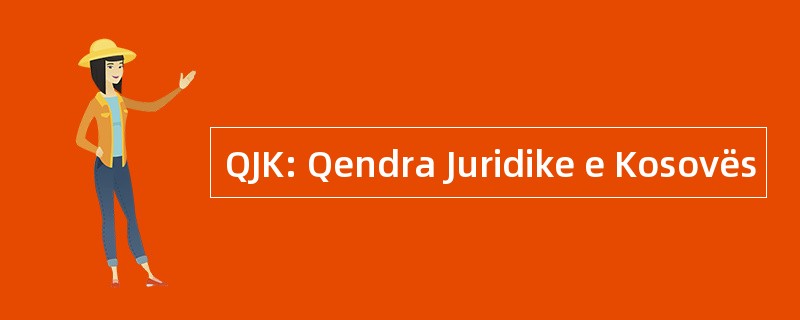 QJK: Qendra Juridike e Kosovës