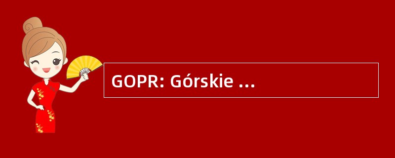 GOPR: Górskie Ochotnicze Pogotowie Ratunkowe