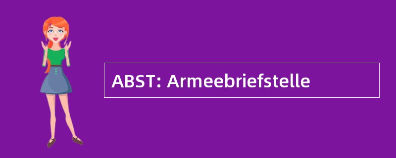 ABST: Armeebriefstelle