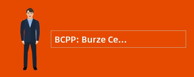 BCPP: Burze Cennych Papiru 哈文