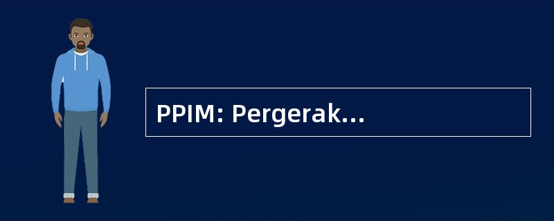 PPIM: Pergerakan 普特伊斯兰教马来西亚