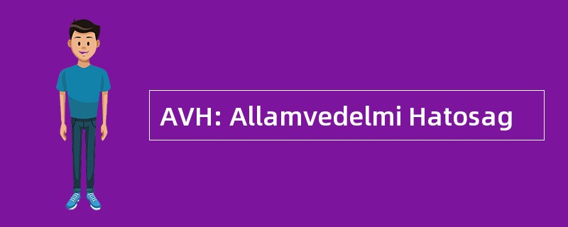 AVH: Allamvedelmi Hatosag