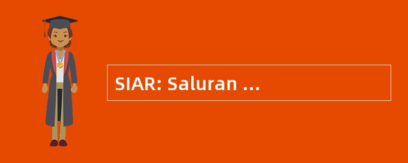 SIAR: Saluran Informasi 卡尔 Rumput