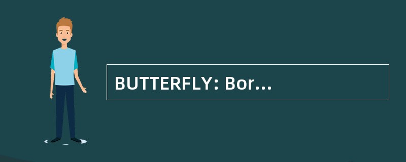 BUTTERFLY: Bornhuetter － 弗格森