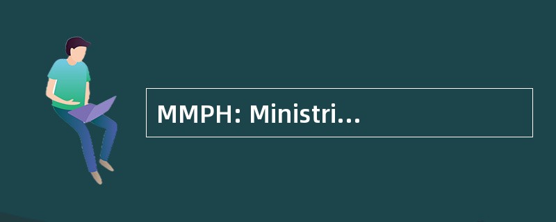 MMPH: Ministria e Mjedisit Dhe Planifikimit Hapesinor