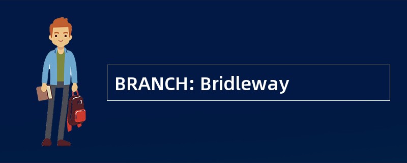 BRANCH: Bridleway