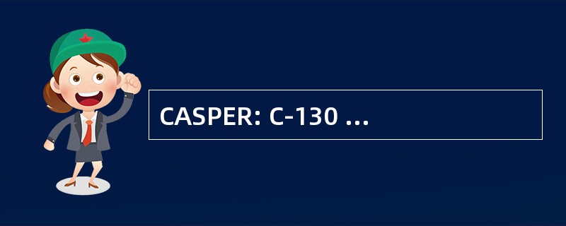 CASPER: C-130 机载传感器与托盘电子侦察