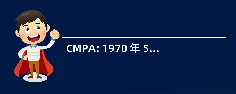 CMPA: 1970 年 5 月的沿海湿地保护法 》