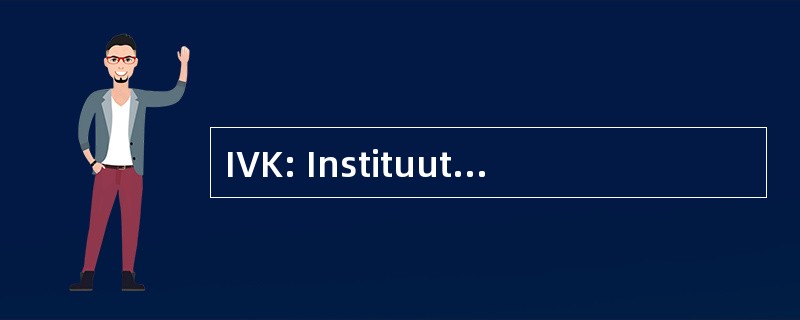 IVK: Instituut 客厅 Kadervorming