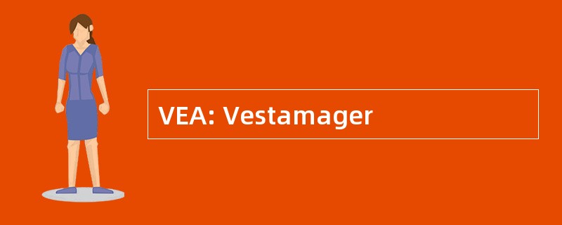 VEA: Vestamager