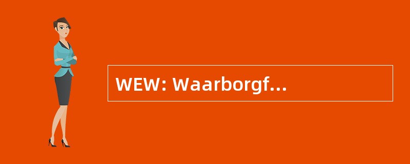 WEW: Waarborgfonds 本征 Woningen