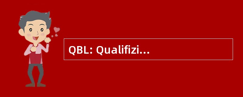 QBL: Qualifizierungszentrum 贝尔吉施-土地