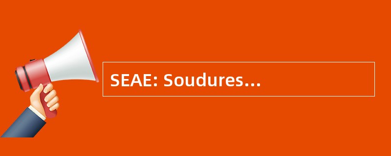 SEAE: Soudures et 断路器的应用程序