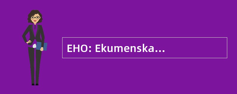 EHO: Ekumenska Humanitarna Organizacija