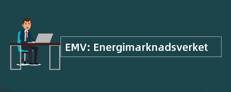 EMV: Energimarknadsverket