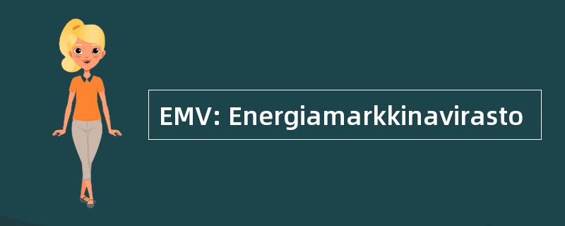 EMV: Energiamarkkinavirasto