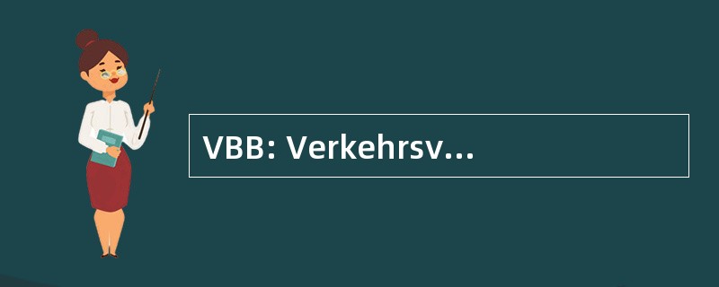 VBB: Verkehrsverbund 柏林-勃兰登堡