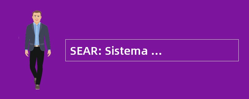 SEAR: Sistema 教育计划 Autonomico 区域