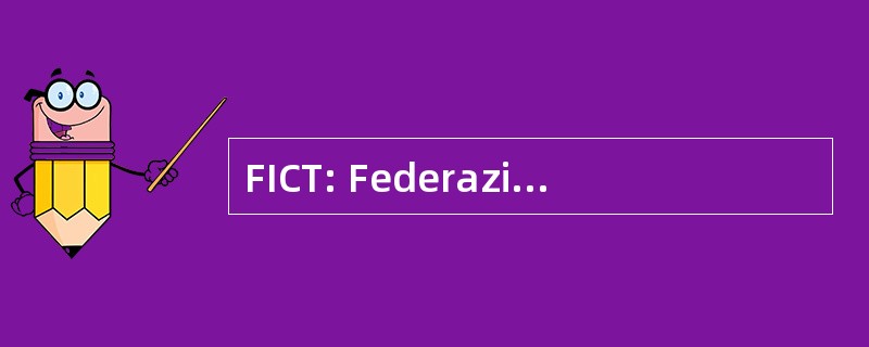 FICT: Federazione 意大利上海 Turistica