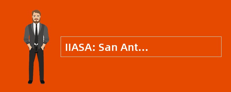 IIASA: San Antonio 独立保险代理