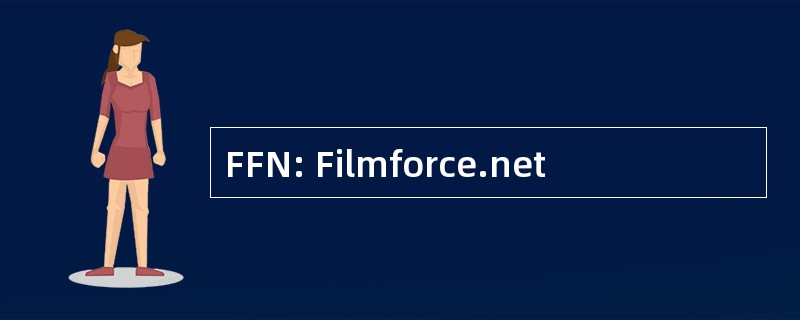 FFN: Filmforce.net