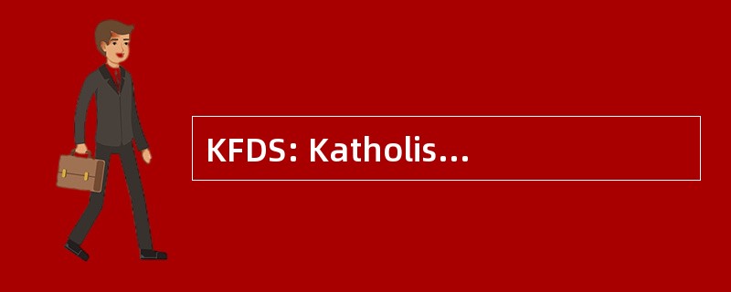 KFDS: Katholische Frauengemeinschaft Deutschlands