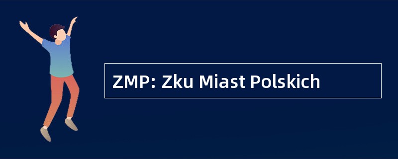 ZMP: Zku Miast Polskich