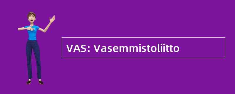 VAS: Vasemmistoliitto