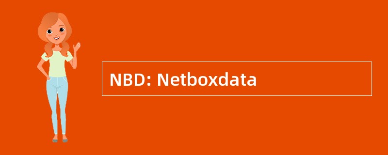 NBD: Netboxdata