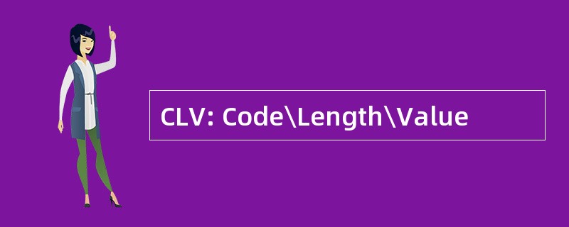 CLV: Code Length Value