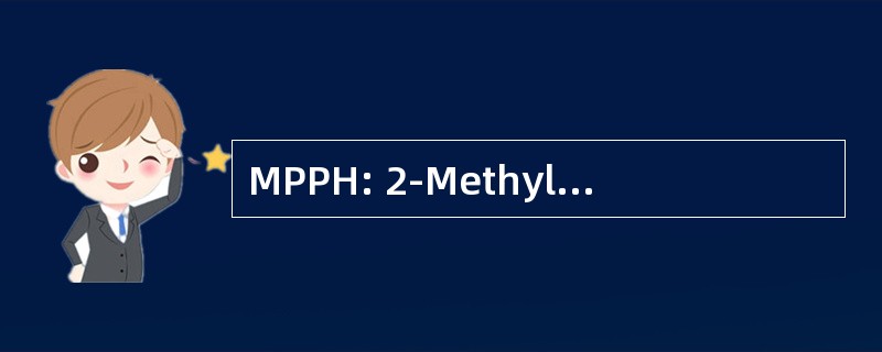 MPPH: 2-Methyl-1-Phenyl-2-Propyl-Hydroperoxide