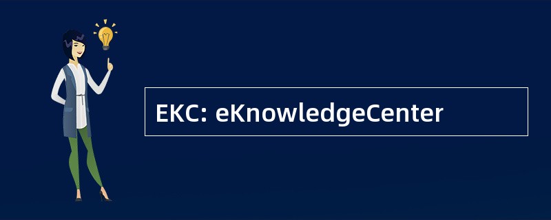 EKC: eKnowledgeCenter